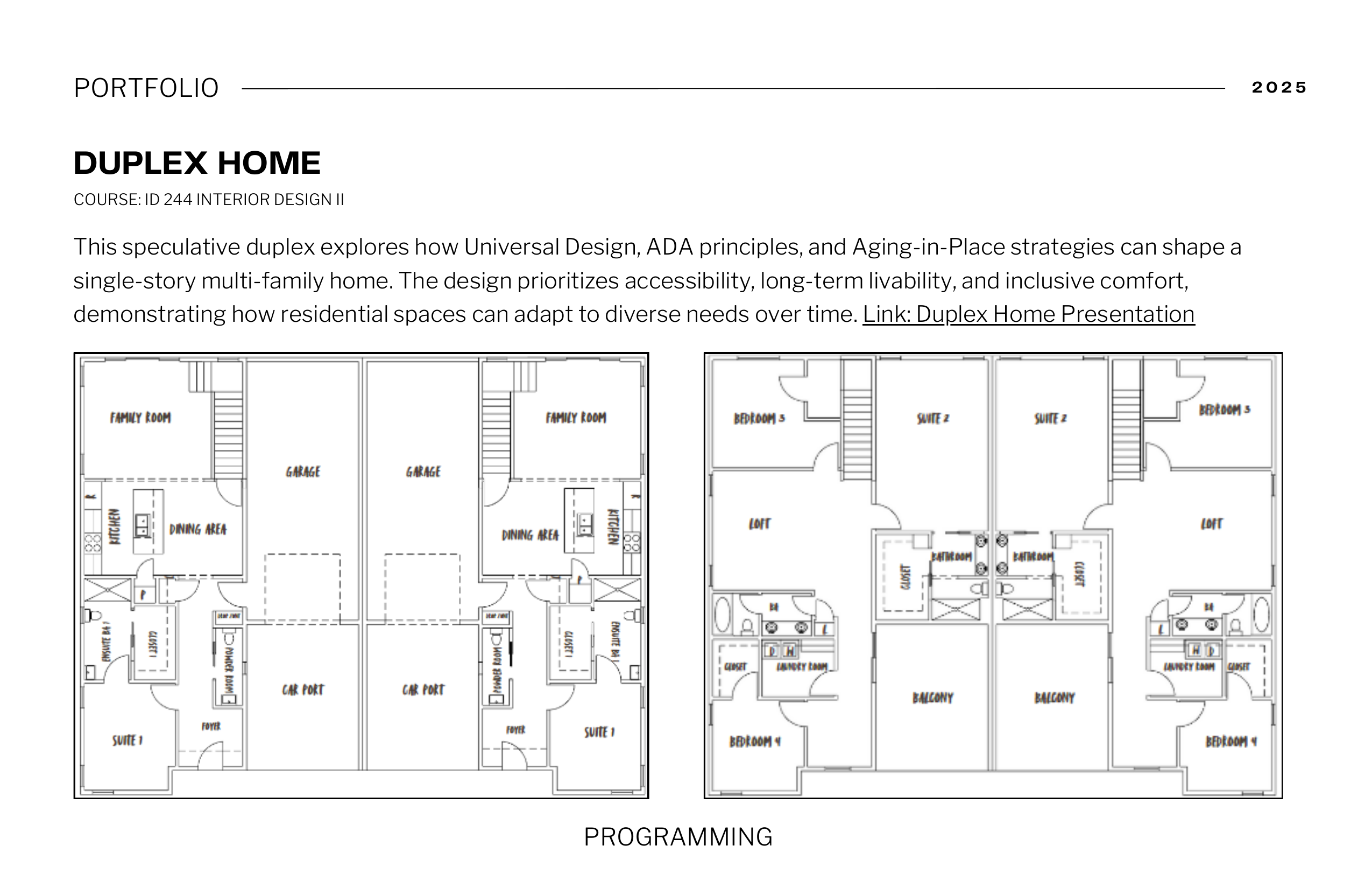 Duplex home — universal design, ADA, aging-in-place